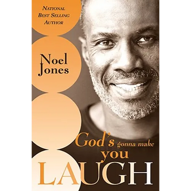 God's Gonna Make You Laugh: Understanding God's Timing for Your Life