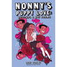 Nonny's Puppy Love: Bust-ups & Boy Drama