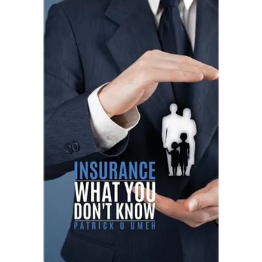 Insurance What You Don't Know