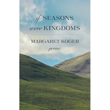 If Seasons Were Kingdoms