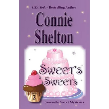 Sweet's Sweets: Samantha Sweet Mysteries, Book 2