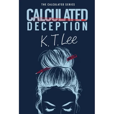 Calculated Deception: The Calculated Series: Book 1