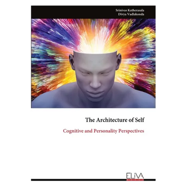 The Architecture of Self: Cognitive and Personality Perspectives
