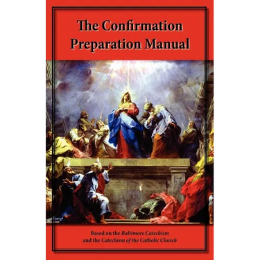The Confirmation Preparation Manual