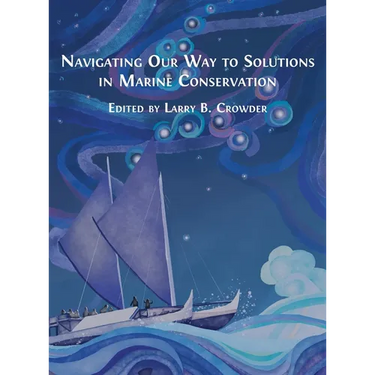 Navigating Our Way to Solutions in Marine Conservation