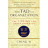 The Tao of Organization: The I Ching for Group Dynamics