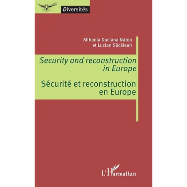 Security and reconstruction in Europe: Sécurité et reconstruction en Europe