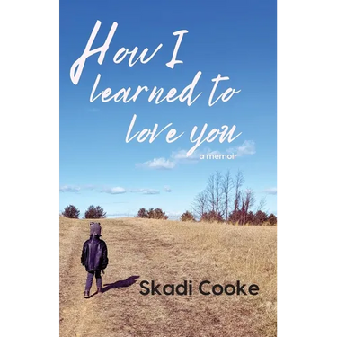 How I Learned to Love You