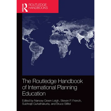 The Routledge Handbook of International Planning Education