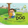 Hey, Dog