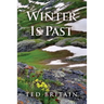 Winter Is Past
