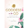Goddess on the Go 30 Days of Love: Slow Down & Pour Into You