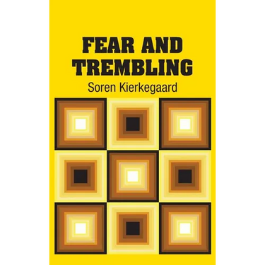 Fear and Trembling