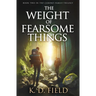 The Weight of Fearsome Things