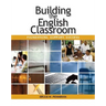 Building the English Classroom
