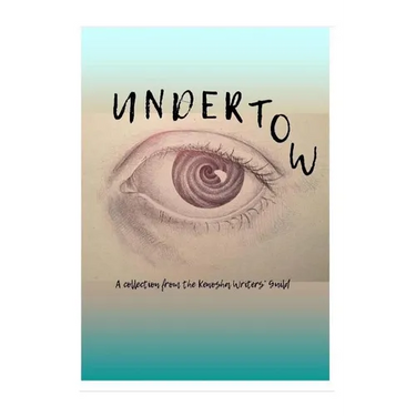 Undertow: A collection by the Kenosha Writers Guild
