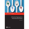 A Practical Approach to Pharmaceutical Policy