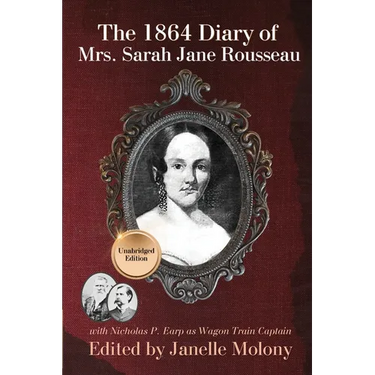 The 1864 Diary of Mrs. Sarah Jane Rousseau