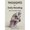 Thoughts for Daily Reading (That Could Make Sense)
