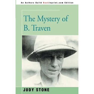The Mystery of B. Traven