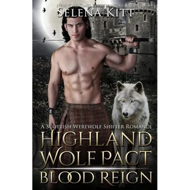 Highland Wolf Pact: Blood Reign