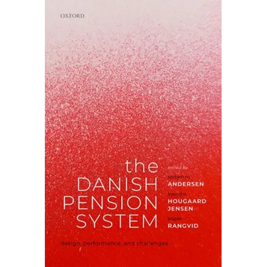 The Danish Pension System: Design, Performance, and Challenges