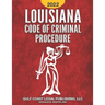 Louisiana Code of Criminal Procedure 2022