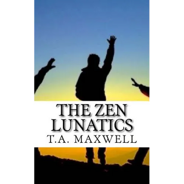 The Zen Lunatics