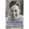 Ross Alexander: The Life and Death of a Contract Player (hardback)