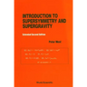 Introduction to Supersymmetry and Supergravity (Revised and Extended 2nd Edition)