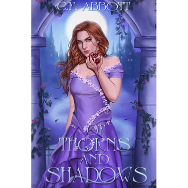 Of Thorns and Shadows