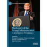 The Legacy of the Trump Administration: A Disruptive Presidency