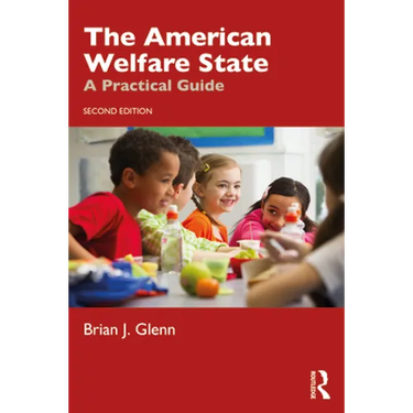 The American Welfare State: A Practical Guide