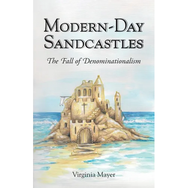 Modern-Day Sandcastles: The Fall of Denominationalism