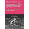 The Lovecraft Experiment: An Intellectual and Archetypal Interpretation of the Work of Howard Phillips Lovecraft, Undertaken During a 99 Day Mag