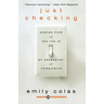 Just Checking: Scenes from the Life of an Obsessive-Compulsive
