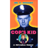 Cop's Kid: A Milwaukee Memoir