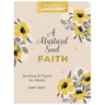 A Mustard Seed Faith Large Print: Devotions and Prayers for Women