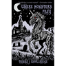 Where Monsters Pray