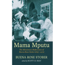 Mama Mputu: The Missionary Reflections of Buena Rose Stober (1897-1972)
