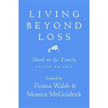 Living Beyond Loss: Death in the Family
