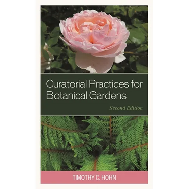 Curatorial Practices for Botanical Gardens
