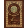 The Time Machine (Royal Collector's Edition) (Case Laminate Hardcover with Jacket)