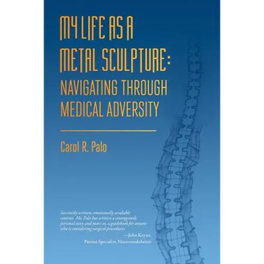 My Life as a Metal Sculpture