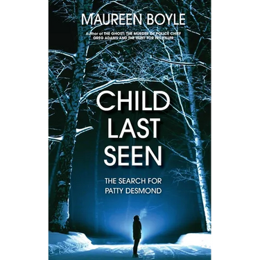 Child Last Seen: The Search for Patty Desmond