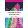 Absolute Essentials of Advertising