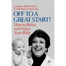 Off to a Great Start!: How to Relax and Enjoy Your Baby