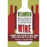 Decoding Italian Wine: A Beginner's Guide to Enjoying the Grapes, Regions, Practices and Culture of the Land of Wine