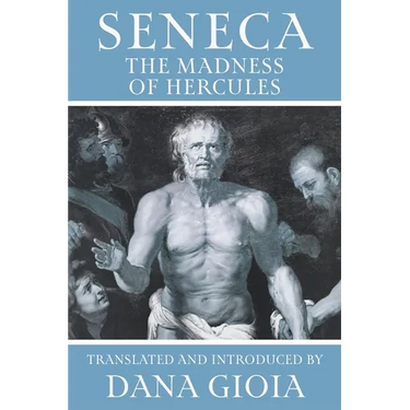 Seneca: The Madness of Hercules