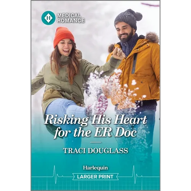 Risking His Heart for the Er Doc